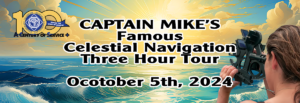 Captain Mike's Famous Celestial Navigation Three Hour Tour