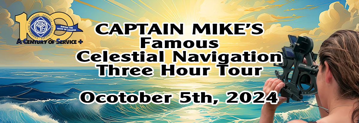 Captain Mike's Famous Celestial Navigation Three Hour Tour